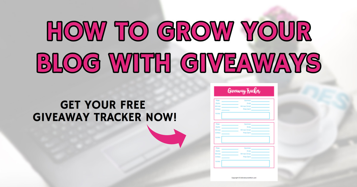 How to Grow your Blog with Giveaways + Giveaway Tracker ... - 1200 x 628 jpeg 143kB